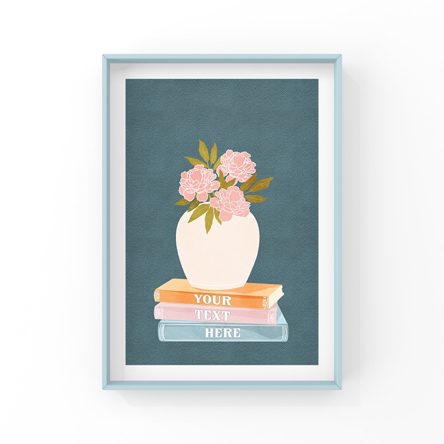 flower vase of peonies in bloom sitting atop a stack of 3 books. you can customize this art print with any text or phrase or quote. Great gift for friend who loves to read or loves flowers.