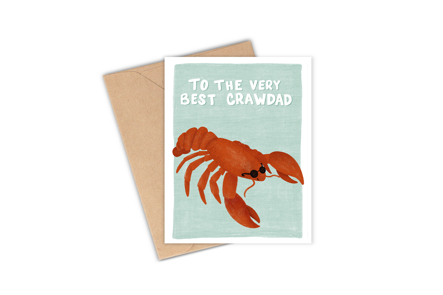 This card is perfect for the dad or father figure who can't get enough of that crawfish. Any crawdad or New Orleans, Louisiana lover will love this card.   Details: Hand-illustrated drawing of a crawfish wearing a pair of sunglasses with the phrase "To the very best crawdad" with a turquoise background.