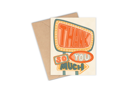 This greeting card is perfect to say thank you to your loved ones!  Details: Hand-illustrated drawing of a vintage looking sign with the phrase "Thank you so much" with a beige background. Birthday, children's party, engagement, wedding, wedding shower, couples shower, vintage, retro, wedding.
