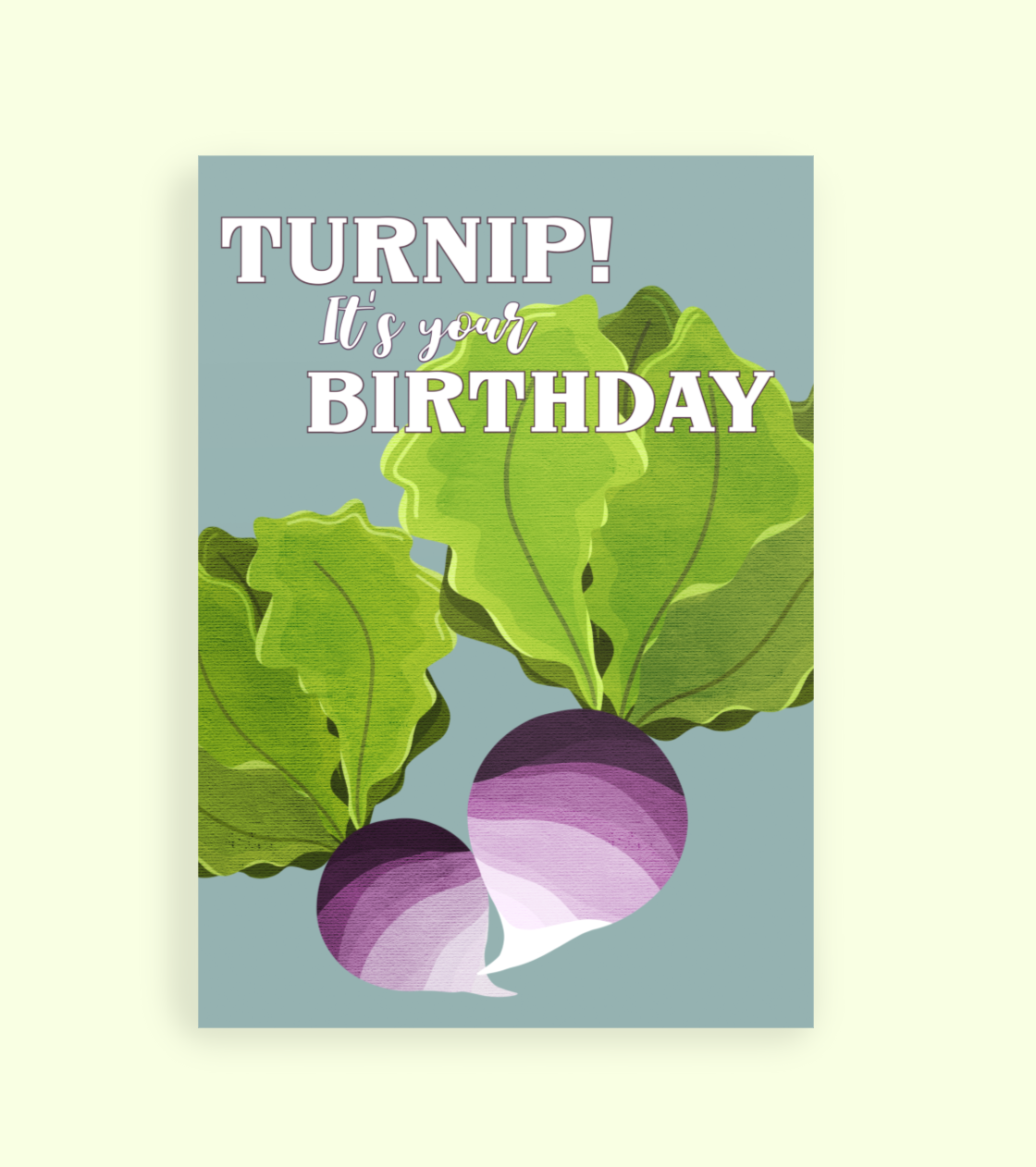 Turnip Birthday Card