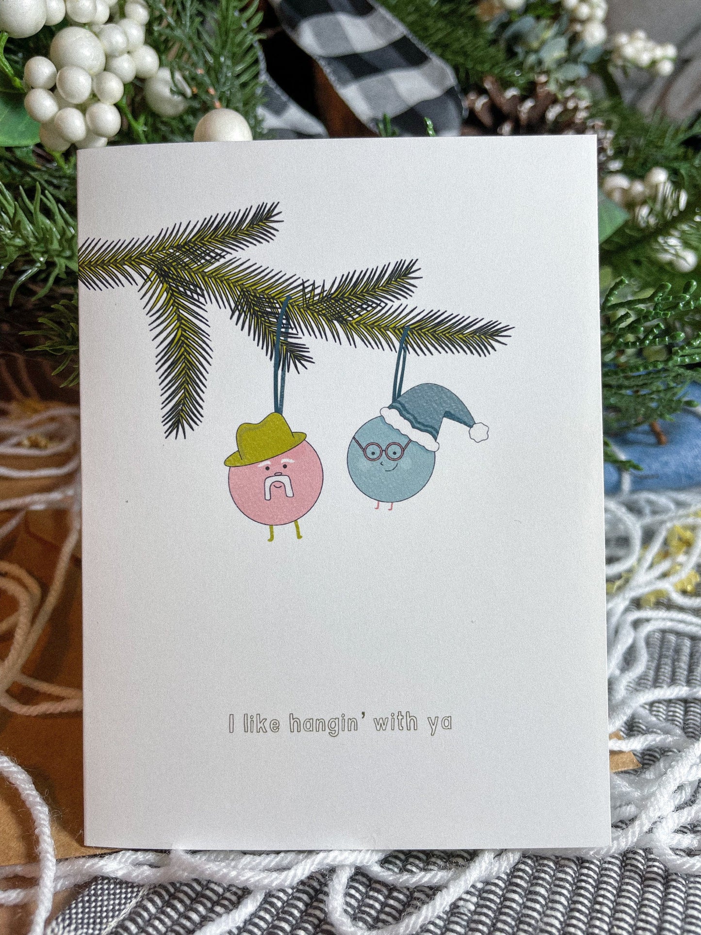 Christmas Card - Hangin' With Ya